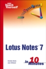 Image for Sams Teach Yourself Lotus Notes 7 in 10 Minutes