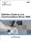 Image for Definitive Guide to Live Communications Server 2005