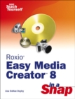 Image for Roxio Easy Media Creator 8 in a Snap