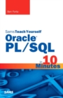 Image for Oracle PL/SQL in 10 Minutes, Sams Teach Yourself