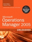 Image for Microsoft Operations Manager 2005 unleashed  : with a preview of Operations Manager 2007