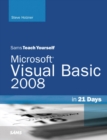 Image for Sams Teach Yourself Visual Basic 2008 in 21 Days
