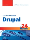 Image for Sams teach yourself Drupal in 24 hours