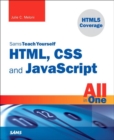 Image for Sams teach yourself HTML, CSS and JavaScript all in one