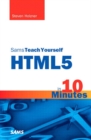 Image for Sams Teach Yourself HTML5 in 10 Minutes