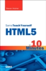 Image for Sams Teach Yourself HTML5 in 10 Minutes