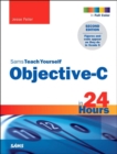 Image for Sams Teach Yourself Objective-C in 24 Hours