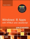 Image for Windows 8 Metro apps with HTML5 and JavaScript unleashed