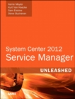 Image for System Center 2012 Service Manager Unleashed