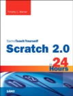 Image for Sams teach yourself Scratch 2.0 in 24 Hours