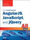Image for Sams teach yourself AngularJS, JavaScript, and jQuery all in one