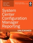 Image for System center configuration manager reporting unleashed