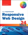 Image for Sams teach yourself responsive web design in 24 hours