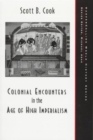 Image for Colonial Encounters in the Age of High Imperialism