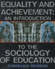 Image for Equality and Achievement : An Introduction to the Sociology of Education