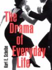 Image for The Drama of Everyday Life