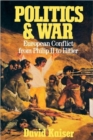 Image for Politics and war  : European conflict from Philip II to Hitler