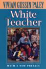 Image for White Teacher : With a New Preface, Third Edition