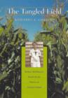 Image for The tangled field  : Barbara McClintock&#39;s search for the patterns of genetic control