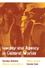 Image for Identity and agency in cultural worlds