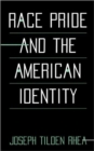 Image for Race Pride and the American Identity