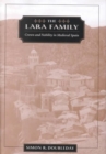 Image for The Lara Family : Crown and Nobility in Medieval Spain