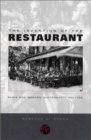 Image for The Invention of the Restaurant : Paris and Modern Gastronomic Culture
