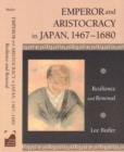 Image for Emperor and aristocracy in Japan, 1467-1680  : resilience and renewal