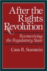 Image for After the Rights Revolution : Reconceiving the Regulatory State
