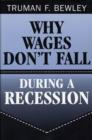 Image for Why wages don&#39;t fall during a recession
