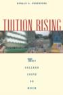 Image for Tuition Rising : Why College Costs So Much, With a New Preface