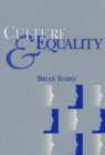 Image for Culture and equality  : an egalitarian critique of multiculturalism