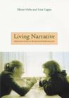 Image for Living narrative  : creating lives in everyday storytelling