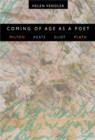 Image for Coming of Age as a Poet