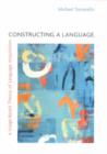 Image for Constructing a language  : a usage-based theory of language acquisition