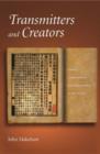 Image for Transmitters and creators  : Chinese commentators and commentaries on the Analects