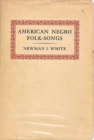 Image for American Negro Folk-Songs