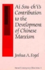 Image for Ai Ssu-ch’i’s Contribution to the Development of Chinese Marxism