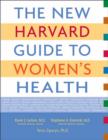 Image for The new Harvard guide to women&#39;s health