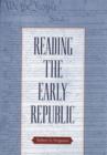 Image for Reading the Early Republic