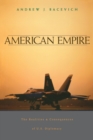 Image for American empire  : the realities and consequences of U.S. diplomacy