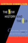 Image for The new history and the old  : critical essays and reappraisals