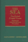 Image for The Sea, Volume 13: The Global Coastal Ocean : Multiscale Interdisciplinary Processes
