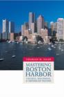Image for Mastering Boston Harbor  : courts, dolphins, and imperiled waters