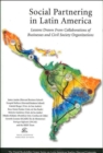 Image for Social partnering in Latin America  : lessons drawn from collaborations of businesses and civil society organizations