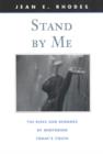 Image for Stand by me  : the risks and rewards of mentoring today&#39;s youth