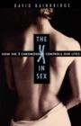 Image for The X in sex  : how the X chromosome controls our lives