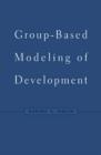 Image for Group-Based Modeling of Development