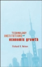 Image for Technology, Institutions, and Economic Growth
