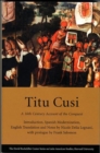 Image for Titu cusi  : a 16th century account of the conquest